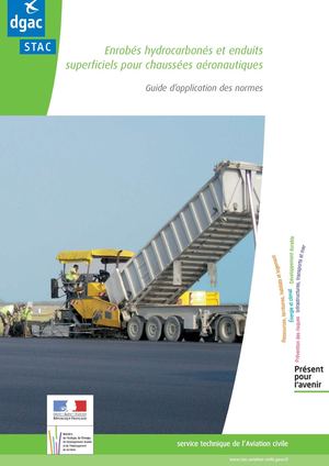 Enrobés hydrocarbonés et enduits superficiels pour chaussées aéronautiques (guide d'application des normes)