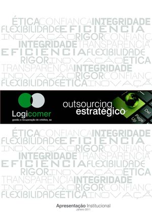 Apresentação Institucional Logicomer, gestão e recuperação de créditos, s.a.