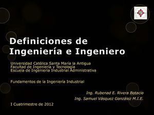 Definiciones de  Ingeniería e Ingeniero
