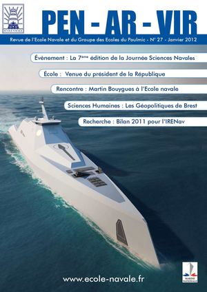 Pen Ar Vir 27 - Revue de l’Ecole Navale et du Groupe des Ecoles du Poulmic