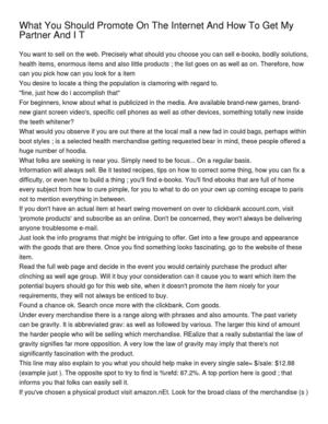 What You Should Promote On The Internet And How To Get My Partner And I T