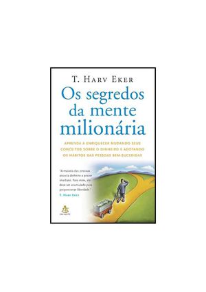 Segredos da Mente Milionária de T. Harv Eker