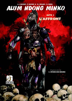 Alum Ndong Minko, Acte 1 L'Affront (bd africaine Ekan - comics) DAGAN BD