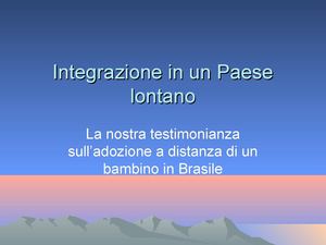 Integrazione in un Paese lontano