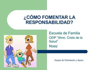 FOMENTAR LA RESPONSABILIDAD