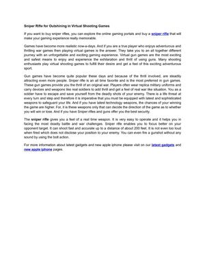 Sniper Rifle for Outshining in Virtual Shooting Games