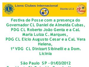Lions Clube São Paulo Bom Retiro - Festiva de Posse - São Paulo  01/03/2012 - Presidente CL Reinaldo Guenko Yano e a Zilda.
