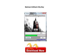 batman arkham city keygen pc