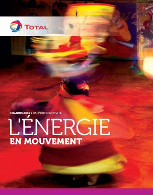 Total | Regards 2010 - L'énergie en mouvement