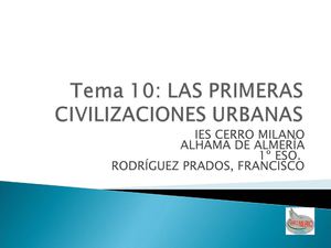 CSO 1º ESO UNIDAD LAS PRIMERAS CIVILIZACIONES URBANAS