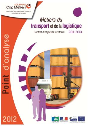 Métiers du transport et de la logistique. Point d'analyse 2012.