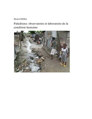 Paludisme: observatoire et laboratoire de la condition humaine...