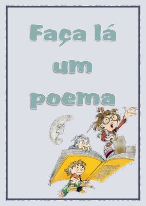 Faça lá um poema