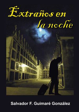 Extraños en la noche