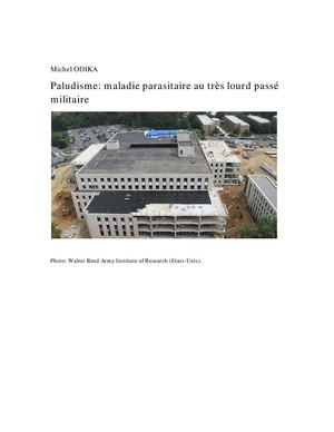 Paludisme: maladie parasitaire au très lourd passé militaire...