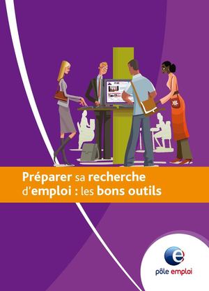 Préparer sa recherche d'emploi - les bons outils