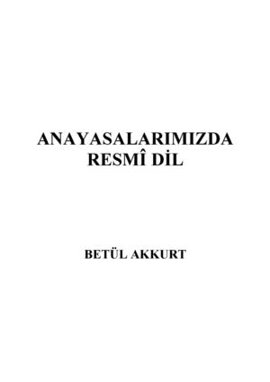 Betül AKKURT - Resmi dil