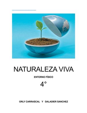 NATURALEZA VIVA 4º. ENTORNO FÍSICO