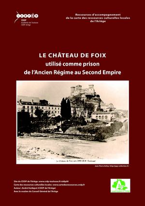 Accompagnement pédagogique : Château de Foix utilisé comme prison