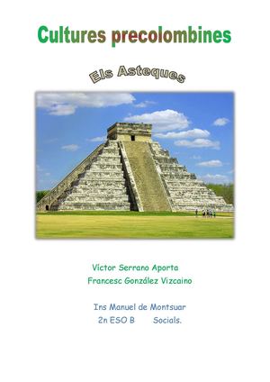 Les Cultures Precolombines. Els Asteques.