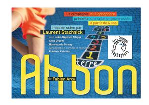 Ah bon - Cie du lophophore - Dossier de presse