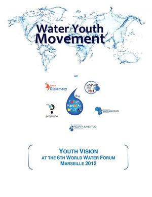 YOUTH VISION AT THE 6TH WORLD WATER FORUM MARSEILLE 2012 