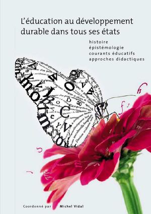 L'education au développement durable dans tous ses états
