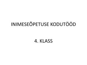 INIMESEÕPETUSE KODUTÖÖD