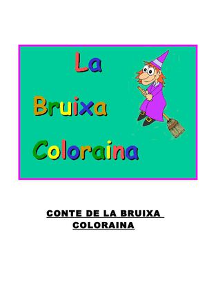 LA BRUIXA COLORAINA