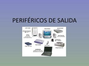 Perifericos de Salida 