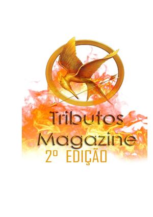 Revista Tributos Vorazes : Tributos Magazine (2° Edição)