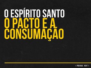 Aula 03 - O Espírito Santo e o Pacto