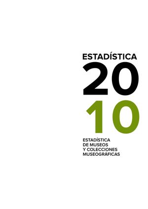 Estadística de museos y colecciones museográficas 2010