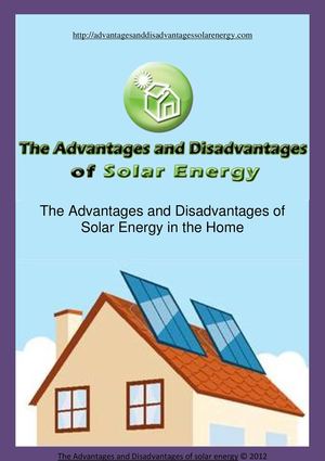 The Advantages and Disadvantages of Solar Energy - In The Home