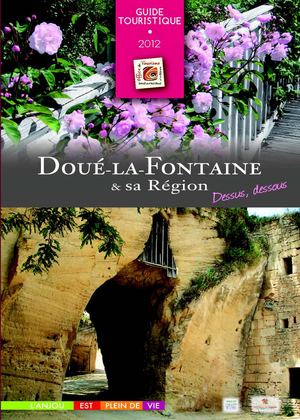 Guide touristique de Doué la Fontaine et sa région