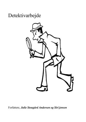 Detektivarbejde af Julie og Siri
