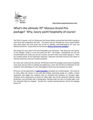 What’s the ultimate 70th Monaco Grand Prix package?  Why, luxury yacht hospitality of course!