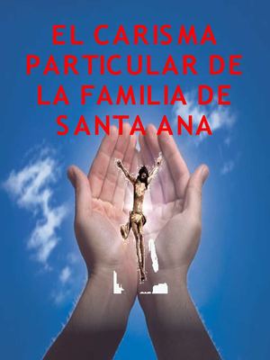 Carisma de las Hijas de Santa Ana