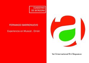 Cuaderno de Bitácora de Fernando Barrionuevo en Muscat. Omán