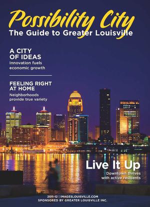 Possibility City: The Guide to Greater Louisville 2011