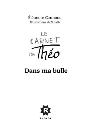 Dans ma bulle (Le carnet de Théo, tome 1)