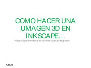 COMO CREAR UNA IMAGEN EN 3D CON INKSCAPE...