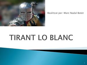 TIRANT LO BLANC (MARC NADAL BOTET)