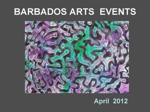 April 2012 Arts Events Magazine Barbados