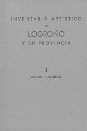 Inventario artístico de Logroño. Tomo 1
