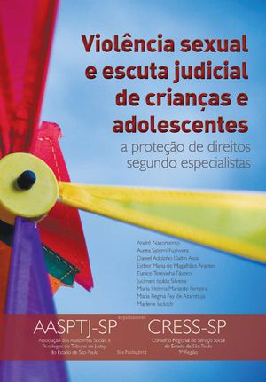 Violência Sexual e Escuta Judicial de Crianças e Adolescentes - com ISBN