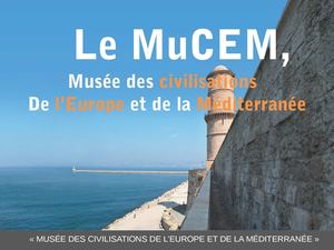 Présentation générale MuCEM