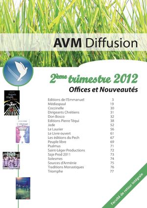 AVM DIFFUSION PROGRAMME DES NOUVEAUTES 2ème TRIMESTRE 2012