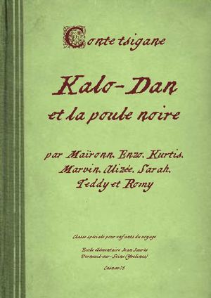 Conte tsigane - KALO--DAN ET LA POULE NOIRE - EDV CASNAV 78