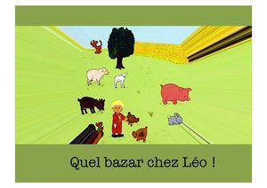 Quel bazar chez Léo!